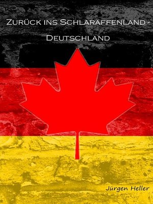cover image of Zurück ins Schlaraffenland--Deutschland